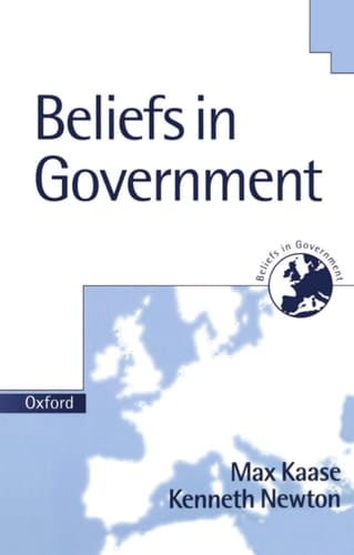 Beliefs in Government (Beliefs in Government, Volume 5)