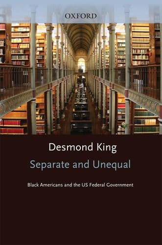 Separate and Unequal: Black Americans and the US Federal Government