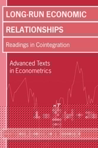 Long-Run Economic Relationships: Readings in Cointegration (Advanced Texts in Econometrics)