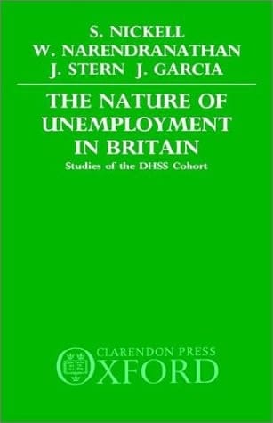 The Nature of Unemployment in Britain: Studies of the DHSS Cohort