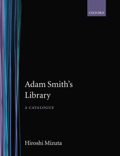 Adam Smith's Library: A Catalogue
