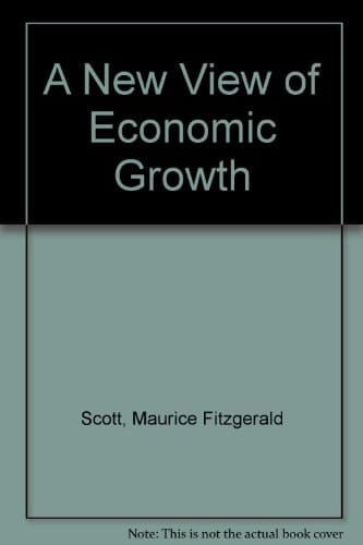 A New View of Economic Growth