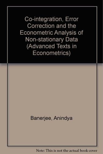Co-integration, Error Correction, and the Econometric Analysis of Non-Stationary Data (Advanced Texts in Econometrics)
