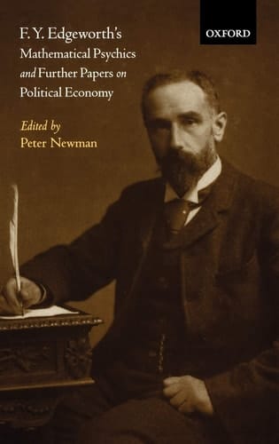 F.Y. Edgeworth's "Mathematical Psychics" and Further Papers on Political Economy