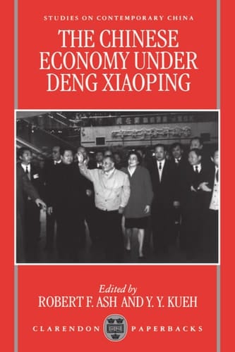 The Chinese Economy Under Deng Ziaoping (Studies on Contemporary China)