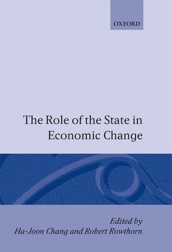 The Role of the State in Economic Change (WIDER Studies in Development Economics)