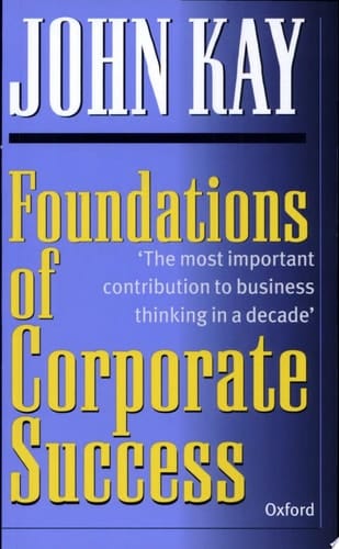 Foundations of Corporate Success : How Business Strategies Add Value