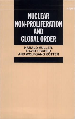 Nuclear Non-proliferation and Global Order
