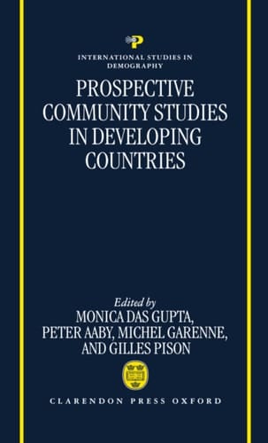 Prospective Community Studies in Developing Countries (International Studies in Demography)