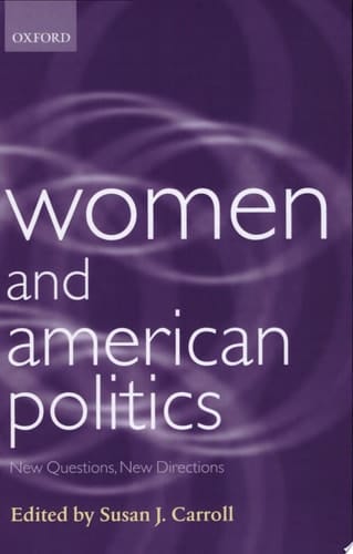 Women and American Politics: New Questions, New Directions (Gender and Politics)