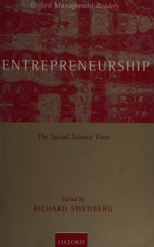 Entrepreneurship: The Social Science View (Oxford Management Readers)