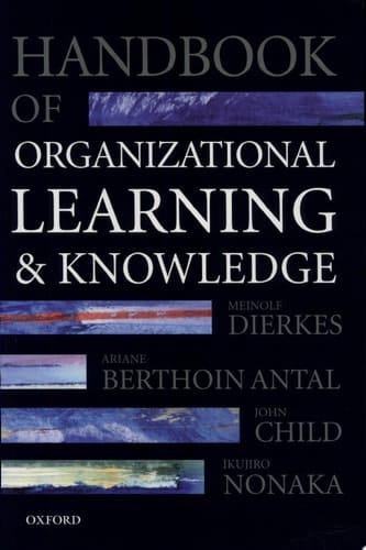 Handbook of Organizational Learning and Knowledge