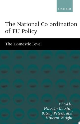 The National Co-ordination of EU Policy: The Domestic Level