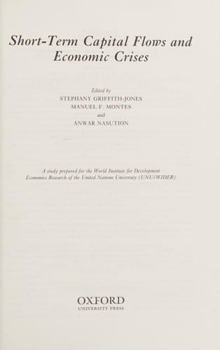 Short-Term Capital Flows and Economic Crises (WIDER Studies in Development Economics)