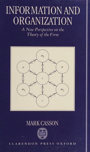 Information And Organization: A New Perspective on the Theory of the Firm