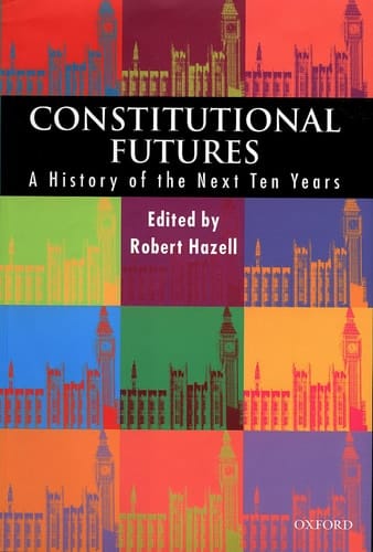 Constitutional Futures: A History of the Next Ten Years