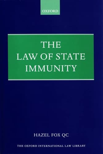 The Law of State Immunity (Foundations of Public International Law)