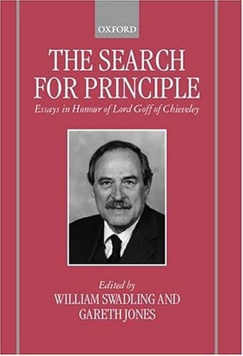The Search for Principle: Essays in Honour of Lord Goff of Chieveley