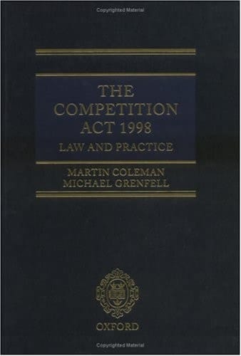 The Competition Act 1998: Law and Practice: Main Work and Second Supplement (The Competition Act Series)