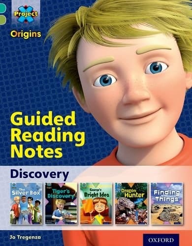 Project X Origins: Turquoise Book Band, Oxford Level 7: Discovery: Guided reading notes (Project X Origins)
