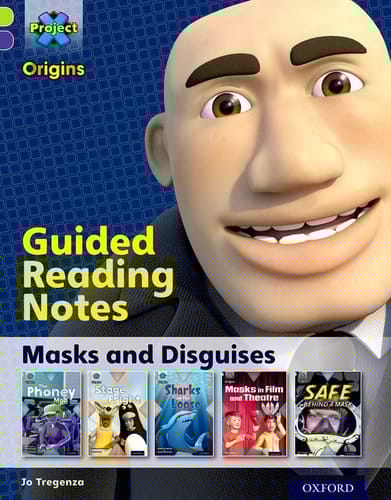 Project X Origins: Lime Book Band, Oxford Level 11: Masks and Disguises: Guided reading notes (Project X Origins)