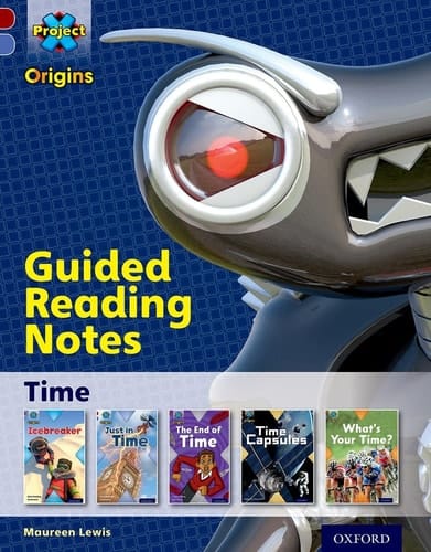 Project X Origins: Dark Red Book Band, Oxford Level 17: Time: Guided reading notes (Project X Origins)