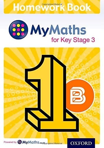 MyMaths for Key Stage 3: Homework Book 1B (Pack of 15) (MyMaths for Key Stage 3)