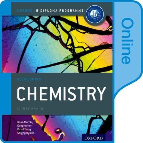 Oxford IB Diploma Programme: IB Chemistry Enhanced Online Course Book