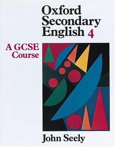 Oxford Secondary English: Book 4: A GCSE Course: Pupils' Book