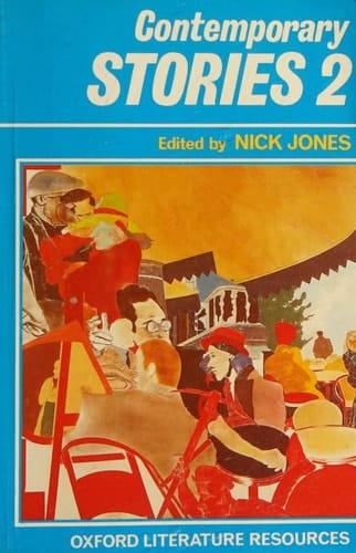 Contemporary Stories 2 (Oxford Literature Resources)
