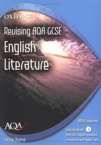AQA English GCSE Specification B: Revising AQA B English Literature