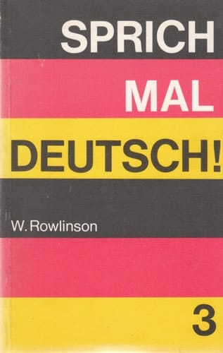 Sprich Mal Deutsch!: Book 3: Pupils