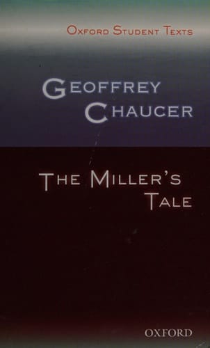 Geoffrey Chaucer: The Miller's Tale (Oxford Student Texts)