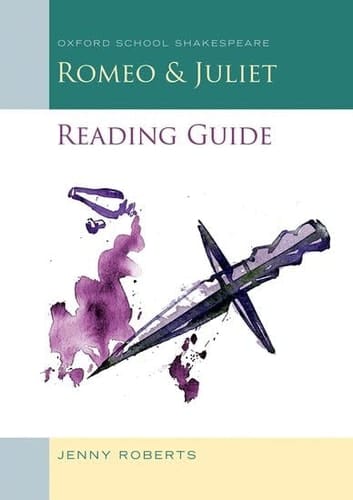 Romeo and Juliet Reading Guide: Oxford School Shakespeare (Oxford School Shakespeare Series)