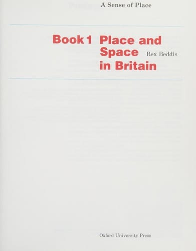 A Sense of Place: Book 1. Place and Space in Britain (Bk. 1)