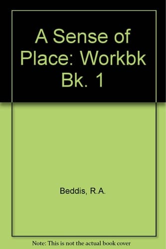A Sense of Place: Book 1. Place and Space in Britain: Workbook I