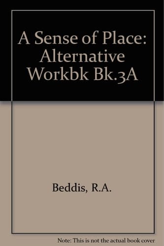 A Sense of Place: Alternative Workbooks: Workbook 3a