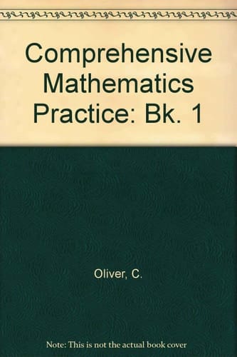 Comprehensive Mathematics Practice: Book 1