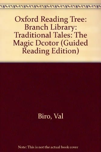 Oxford Reading Tree: Branch Library: Traditional Tales: The Magic Doctor (Guided Reading Edition)