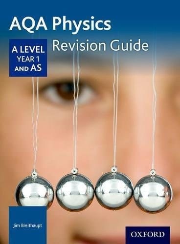 Aqa a Level Physics Year 1 Revision Guideyear 1