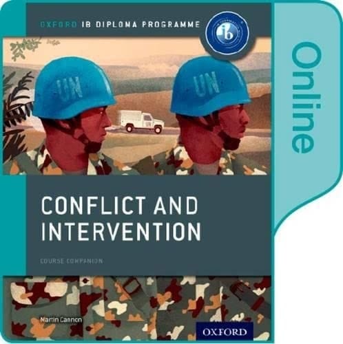 Conflict and Intervention: IB History Online Course Book: Oxford IB Diploma Program