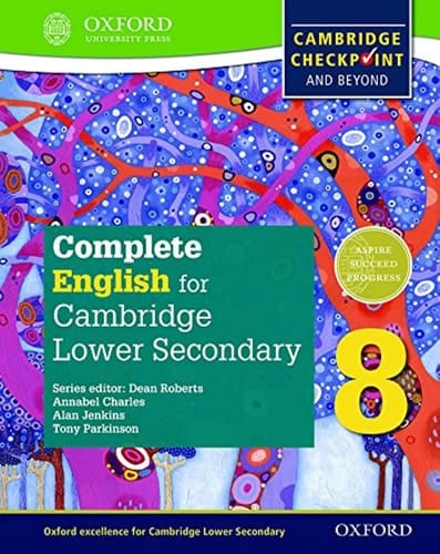 Complete English for Cambridge Lower Secondary Student Book 8: For Cambridge Checkpoint and beyond (CIE Checkpoint)