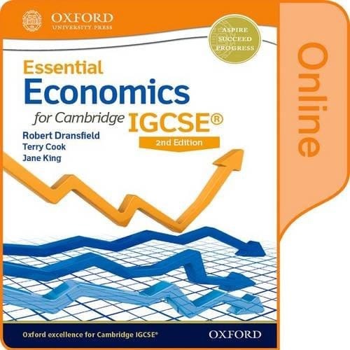 Essential Economics for Cambridge IGCSERG: Online Student Book (CIE IGCSE Essential Series)