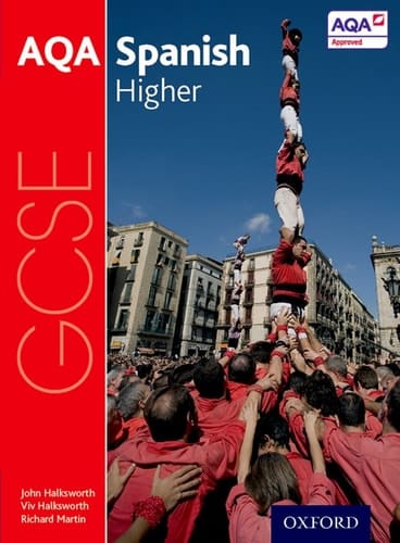 Aqa GCSE Spanish: Higher Student Book