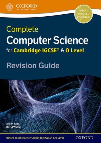 Complete Computer Science for Cambridge IGCSERG & O Level Revision Guide (CIE IGCSE Complete Series)