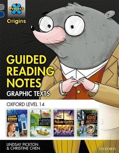 Project X Origins Graphic Texts: Grey Book Band, Oxford Level 14: Guided Reading Notes (Project X Origins Graphic Texts)