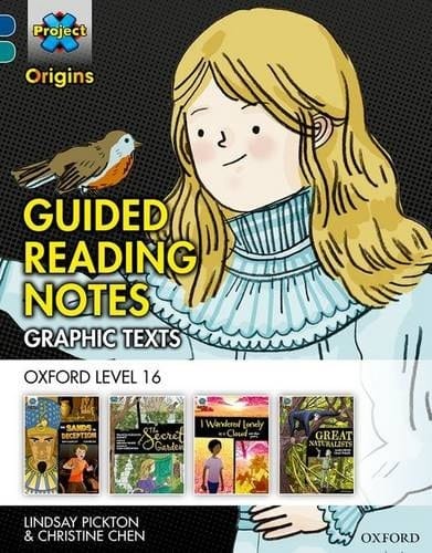 Project X Origins Graphic Texts: Dark Blue Book Band, Oxford Level 16: Guided Reading Notes (Project X Origins Graphic Texts)