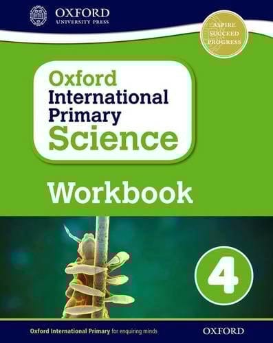 Oxford International Primary Science Workbook 4 (OP PRIMARY SUPPLEMENTARY COURSES)