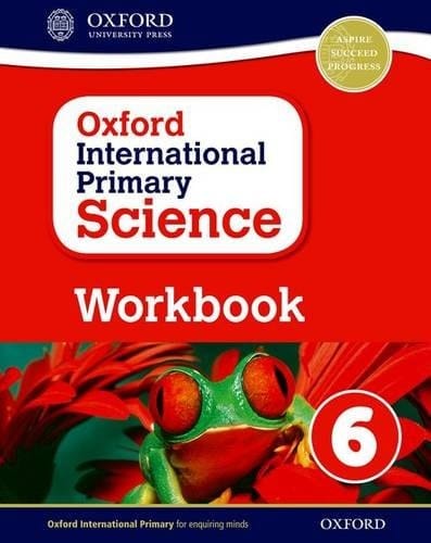 Oxford International Primary Science Workbook 6 (OP PRIMARY SUPPLEMENTARY COURSES)