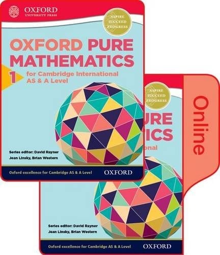 Mathematics for Cambridge International AS and A Level Pure Mathematics 1: Print and Online Student Book Pack (CIE A Level)